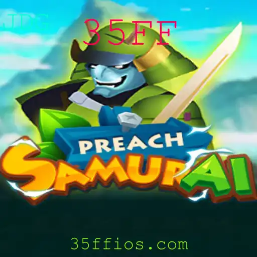 Explorando o Jogo PreachSamurai: Uma Jornada Através das Regras e Estratégias Com a Palavra-chave 35FF